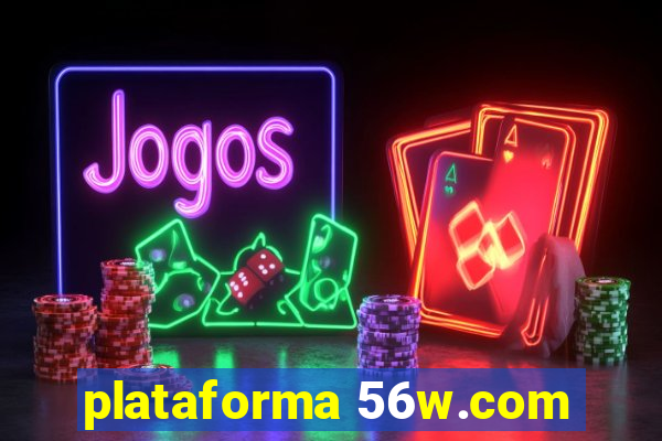 plataforma 56w.com